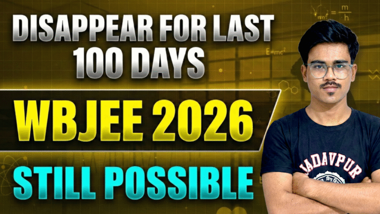 100 Days Challenge(WBJEE 2026)