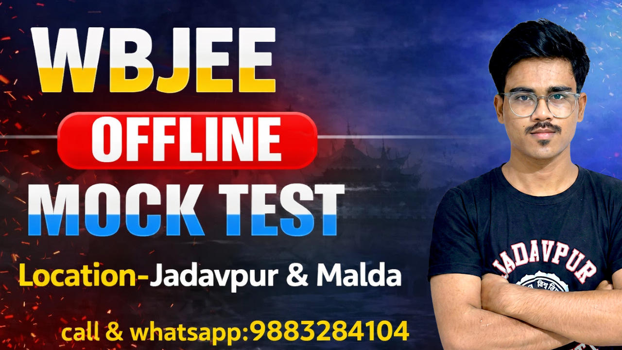 WBJEE Offline Mock test [Location Jadavpur and Malda]