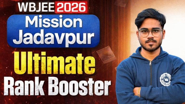 Mission Jadavpur (Ultimate Rank Booster Batch) for WBJEE 2026