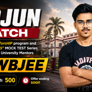 ARJUN BATCH(Mentorship+Test Series) WBJEE 2027