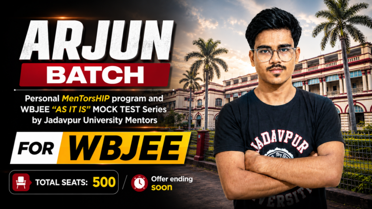 ARJUN BATCH(Mentorship+Test Series) WBJEE 2027