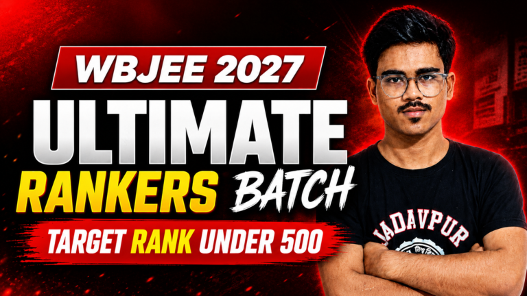 WBJEE 2027 Ultimate Rankers Batch (Target Rank Under 500)